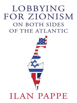 cover image of Lobbying for Zionism on Both Sides of the Atlantic